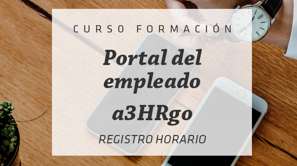 Registro Horario con el Portal del Empleado a3HRgo