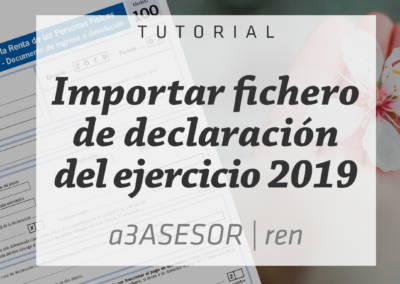 ¿Cómo importar fichero del Modelo 100 descargado desde la web de la AEAT a a3asesor Ren?