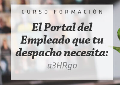 La importancia de ofrecer un Portal del Empleado a tus clientes y por qué tu despacho lo necesita