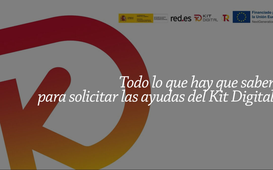 Tot el que cal saber per sol·licitar les ajudes del Kit Digital