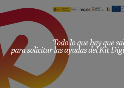 Todo lo que hay que saber para solicitar las ayudas del Kit Digital