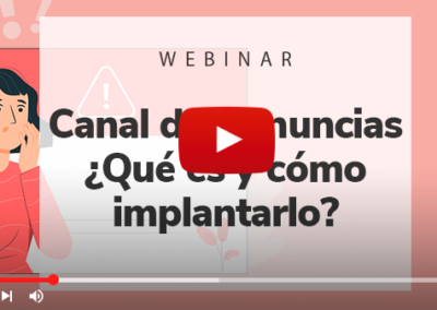 Webinar Canal de Denuncias ¿Qué es y cómo implantarlo?