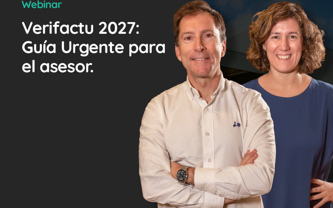 Webinar Verifactu 2027: Guía Urgente para el asesor